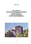 Mes ancêtres Raymond VI, Simon de Montfort et bien d'autres, dans la tourmente de la croisade albigeoise