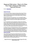 Diagnosed With Autism - What to Do When Your Child is Diagnosed With Autism Spectrum Disorder