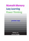 Mammoth Memory Thinking Course for Lazy People