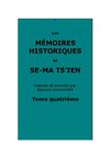 Se-ma Ts'ien : T. 4 Mémoires Historiques