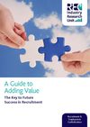 A Guide to Adding Value: The Key to Future Recruitment