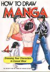 How to draw manga. Vol. IV. Dressing Your Characters in Casual Wear