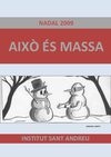AIXÒ ÉS MASSA - NADAL 2009