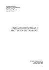 ¿Unidades didácticas o Proyectos de trabajo?