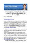 Overweight And Trying To Conceive - Trying to Conceive a Baby If You Are Overweight