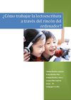 ¿Cómo trabajar la lectoescritura a través del rincón del ordenador?