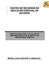 Orientaciones para la evaluación psicopedagógica de alumnos con discapacidad auditiva