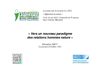 Vers un nouveau paradigme des relations hommes nature.