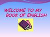MY BOOK OF ENGLISH