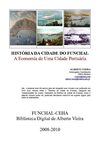 História da Cidade do Funchal-A Economia de uma Cidade Portuária