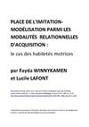 Place de l'imitation-modélisation parmi les modalités relationnelles d'acquisition : le cas des habiletés motrices...