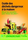 Le guide des déchets dangereux-Agence Peuplades, La Rochelle, Nantes.