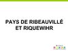 Oenotourisme - Pays de Ribeauvillé et Riquewihr