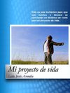 MI PROYECTO DE VIDA I