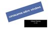 Profundizacion sobre windows