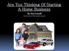 Are You Thinking Of Starting A Home Business