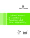 INCAS Colombia - 2009: Información para mejorar la calidad de la atención en salud en Colombia