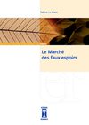 Le Marché des faux espoirs