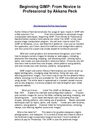 Beginning GIMP From Novice to Professional by Akkana Peck - Really Helpful, Easy To Follow