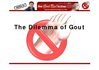 The Dilemma of Gout