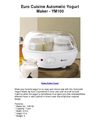 Euro Cuisine Automatic Yogurt MakerYM100 - Makes Perfect Yogurt