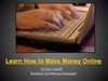 Learn How To Make Money Online