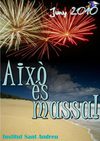 AIXÒ ÉS MASSA - JUNY 2010