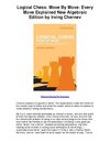 Logical Chess Move By Move Every Move Explained New Algebraic Edition by Irving Chernev - Essential Reading For...