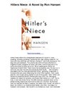 Hitlers Niece A Novel by Ron Hansen - This Is One Sick Book..........