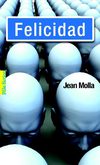 FELICIDAD, de Jean Molla