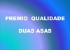 PREMIO QUALIDADE DUAS ASAS