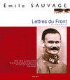 Lettres du front, correspondances de Émile SAUVAGE, éditions Elan Sud