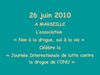 Journée Internationale contre la drogue de l'ONU à Marseille