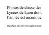 Photos des classes des Lycées de Laon d'années inconnues