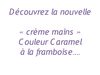 Crème pour les mains Couleur Caramel eure