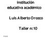 taller n:10