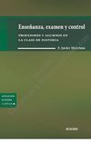 Enseñanza, examen y control