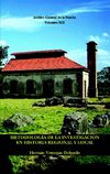 Metodología de la Investigación en Historia Regional y Local