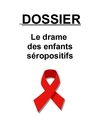 Le drame des enfants séropositifs