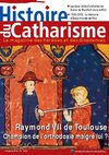 Histoire du Catharisme N°9. Raymond VII de Toulouse