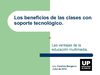 Powerp Los beneficios de las clases con soporte tecnol+¦gico 2010
