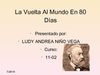 La Vuelta Al Mundo En 80 Días....!