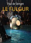 A découvrir un extrait du roman d'anticipation subaquatique de Paul de Sémant : "Le Fulgur", édit. La découvrance