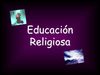 Educación Religiosa