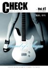 CHECK流行文化誌 第一期 《搖滾特輯》PART1 http://www.hi-check.com