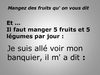Votre_banquier_parle_fruits__LM