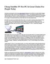 Cheap Satellite TV For PC Is Great Choice For People Today
