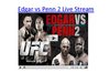 Edgar vs Penn 2 Live Stream