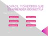 LO FACIL Y DIVERTIDO QUE ES APRENDER GEOMETRIA