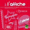 A l'Affiche - Septembre 2010 > Janvier 2011
